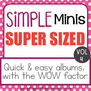 Simple Minis - Super Sized - Volume 4